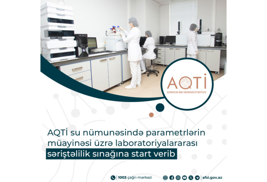 AQTİ su nümunəsində parametrlərin müayinəsi üzrə laboratoriyalararası səriştəlilik sınağına başlayıb