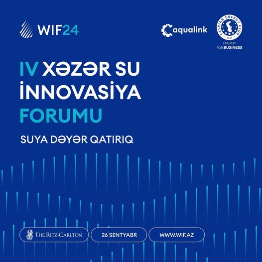 Bakıda növbəti su innovasiya forumu keçiriləcək